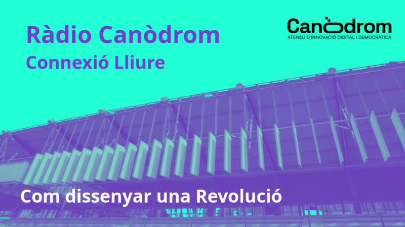Com dissenyar una Revolució