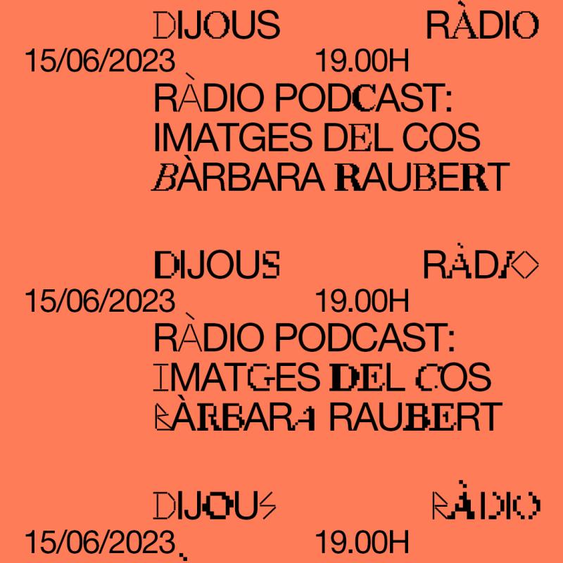 Imatges del cos, amb Bàrbara Raubert