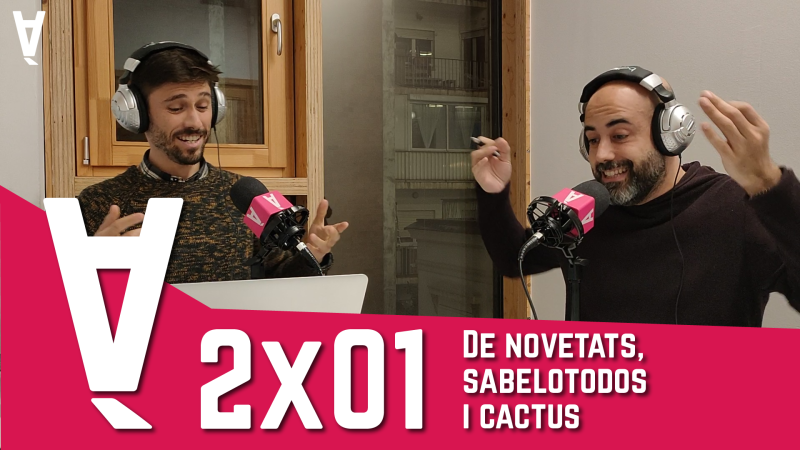 La Contrària 2×01 – De novetats, sabelotodos i cactus