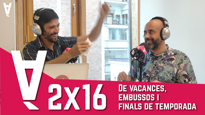 La Contrària 2×16 – De vacances, embussos i finals de temporada