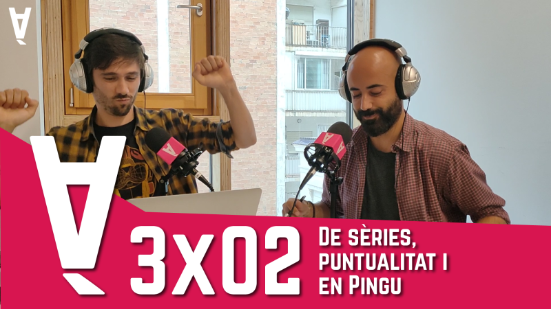 La Contrària 3×02 – De sèries, puntualitat i en Pingu