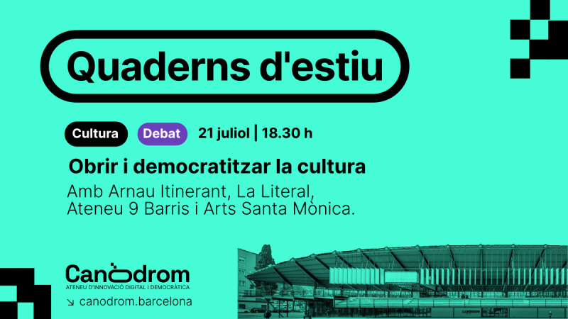 Obrir i democratitzar la cultura