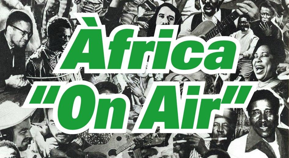 Àfrica &#8220;on air&#8221;